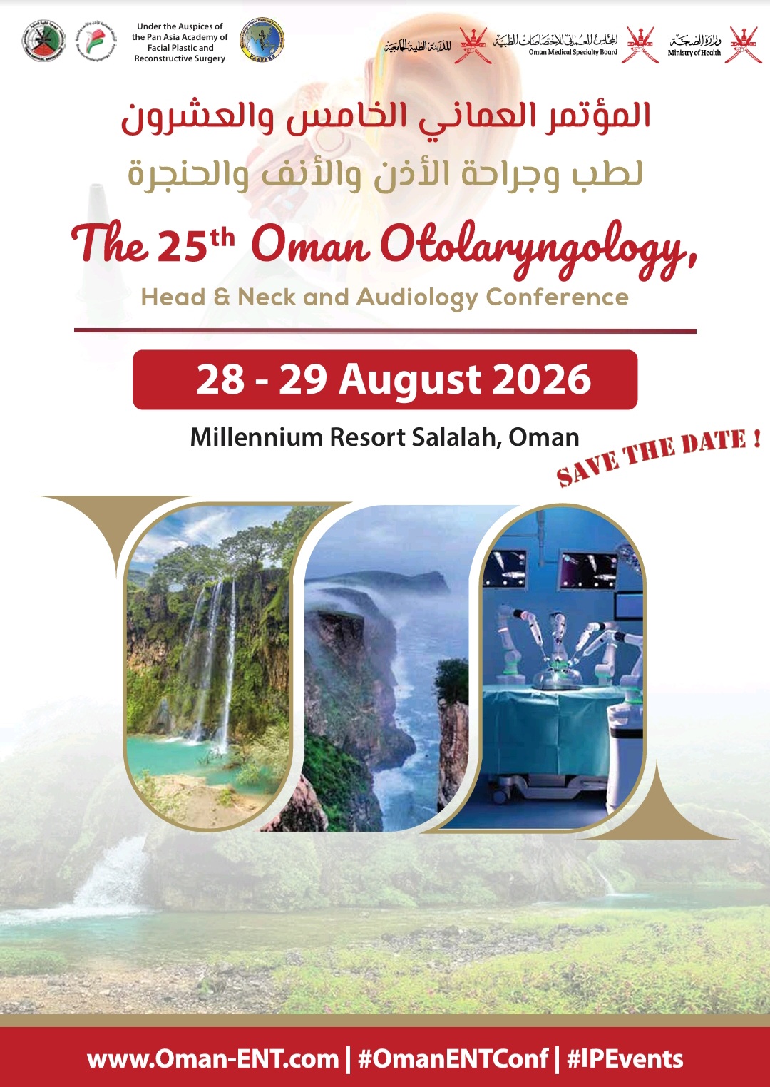The 25th oman Otolaryngology, Head and neck and audiology conference